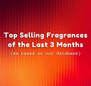 Top Fragrances of Last 3 Months