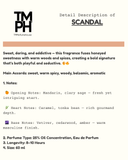 Scandal - Inspired by Je*n Paul Gaultier’s Scandal