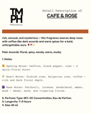Cafe & Rose - Inspired by To* Ford Café Rose